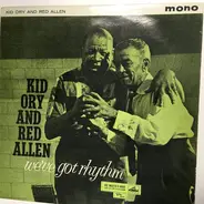 Kid Ory And Henry 'Red' Allen - We've Got Rhythm