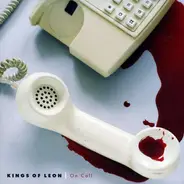 Kings Of Leon - On Call