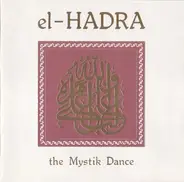 Klaus Wiese , Ted De Jong & Mathias Grassow - El-Hadra - The Mystik Dance