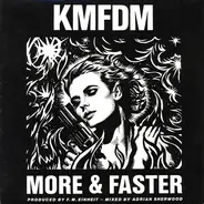 Kmfdm - More & Faster