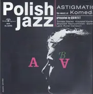 Komeda Quintet - Astigmatic