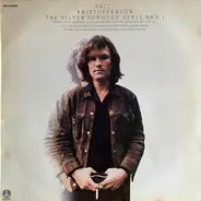 Kris Kristofferson - The Silver Tongued Devil and I