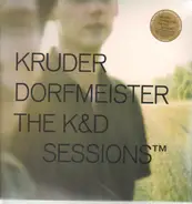 Kruder & Dorfmeister - The K&D Sessions TM