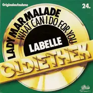 LaBelle - Lady Marmalade / What Can I Do For You