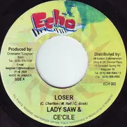 Lady Saw & Ce'Cile / Nicky B - Loser / Stop My Flow
