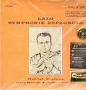 Lalo, Henryk Szeryng, Chicago Symphony / Walter Hendl - Symphonie Espagnole