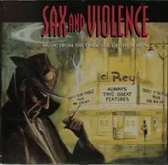 Lanny Meyers - Sax And Violence: Music from the Dark Side of the Screen
