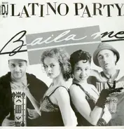 Latino Party - Baila Me