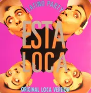 Latino Party - Esta Loca!