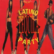 Latino Party - Tequila