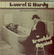 Laurel & Hardy - Original Motion Picture Sound-Track - In Trouble Again
