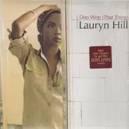 Lauryn Hill - Doo Wop (That Thing) / Lost Ones