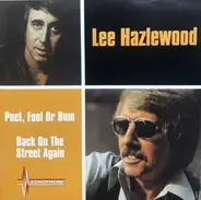 Lee Hazlewood - Poet, Fool Or Bum / Back On The Street Again