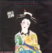 Lee Marrow - Sayonara (Don't Stop...)