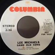 Lee Michaels - Same Old Song