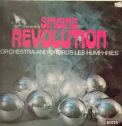 Les Humphries Singers - Singing Revolution