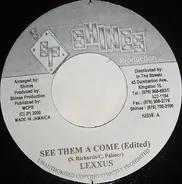 Lexxus - See Them A Come