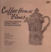 Lightnin' Hopkins / Brownie McGhee & Sonny Terry - Coffee House Blues