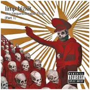 Limp Bizkit - The Unquestionable Truth (Part 1) (Limited Digipak)