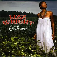 Lizz Wright - The Orchard