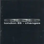 London 86 - Changes