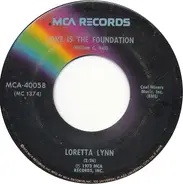 Loretta Lynn - Love Is the Foundation