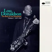 Lou Donaldson - The Best Of Lou Donaldson Vol. 1 1957-1967