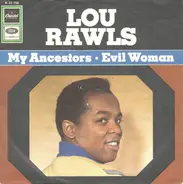 Lou Rawls - My Ancestors / Evil Woman