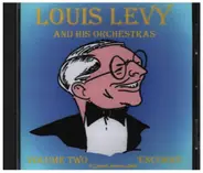 Louis Levy and his Orchestras - Volume Two - Encores