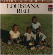 Louisiana Red - Anthologie Du Blues Vol. 11