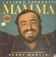 Luciano Pavarotti / Henry Mancini - Mamma