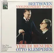 Ludwig van Beethoven - Yehudi Menuhin - Violinkonzert D-Dur