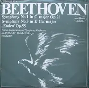Ludwig van Beethoven , Polish National Radio Symphony Orchestra , Stanislaw Wislocki - Symphony No. 1 In C Major Op. 21 - Symphony No. 3 In E Flat Major 'Eroica' Op. 55