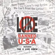 Luke - Banned in the U.S.A (1990, feat. 2 Live Crew) / Vinyl single (Vinyl-Single 7'')