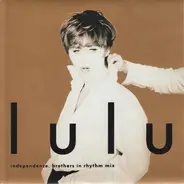 Lulu - Independence - Brothers In Rhythm Mix