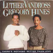 Luther Vandross Duet With Gregory Hines - There's Nothing Better Than Love