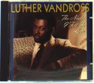 Luther Vandross - The Night I Fell in Love