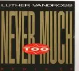 Luther Vandross - Never Too Much (Remix '89)