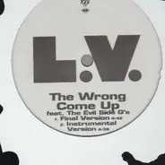 LV, The Evil Side G's - The Wrong Come Up / Gangsta's Boogie
