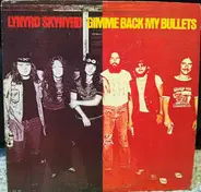 Lynyrd Skynyrd - Gimme Back My Bullets