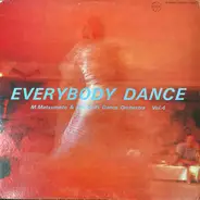 M. Matsumoto & His Hi-Fi Dance Orchestra - Everybody Dance