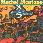 Machel Montano - X Amount Ah Sweetness