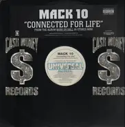 Mack 10 - Connected For Life