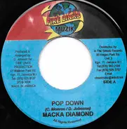 Macka Diamond / Ce'cile - Pop Down / In The Club