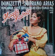 Donizetti / Magda Kalmár - Soprano Arias