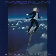 Magnum - Goodnight L.A.