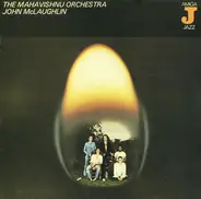 Mahavishnu Orchestra , John McLaughlin - The Mahavishnu Orchestra - John McLaughlin