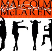 Malcolm McLaren And The Bootzilla Orchestra - Waltz Darling
