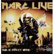 Marc Live - This Is Street Music