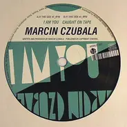 Marcin Czubala - I Am You